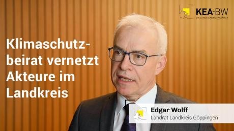 YouTube-Video: Klimaschutzbeirat vernetzt Akteure im Landkreis: Edgar Wolff, Landkreis Göppingen